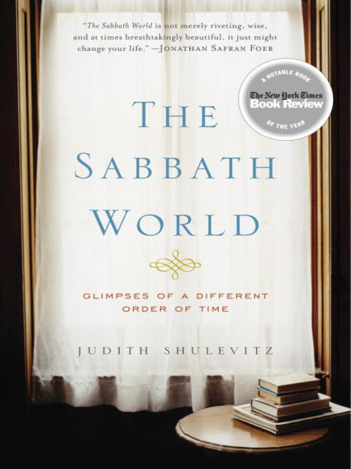 Title details for The Sabbath World by Judith Shulevitz - Available